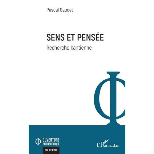 Sens Et Pensée - Recherche Kantienne