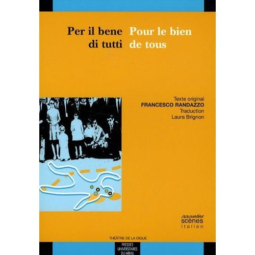 Pour Le Bien De Tous - Edition Bilingue Français-Italien