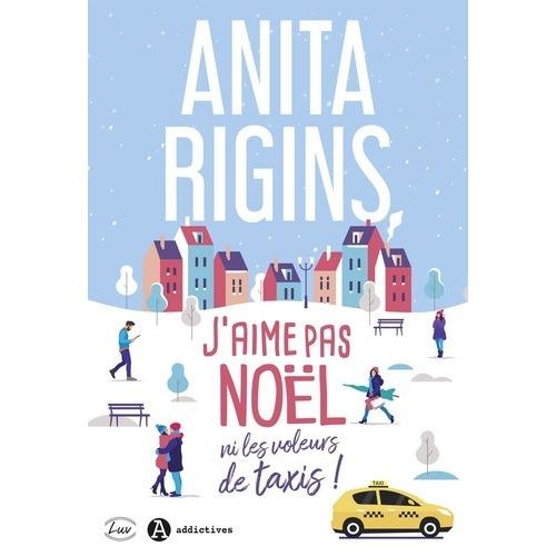 J'aime Pas Noël, Ni Les Voleurs De Taxis !