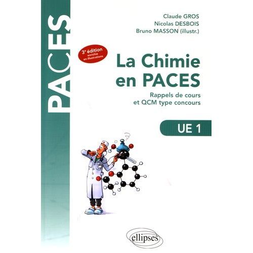 La Chimie En Paces - Rappels De Cours Et Qcm Type Concours