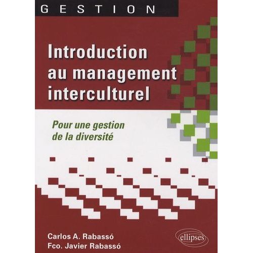 Introduction Au Management Interculturel - Pour Une Gestion De La Diversité