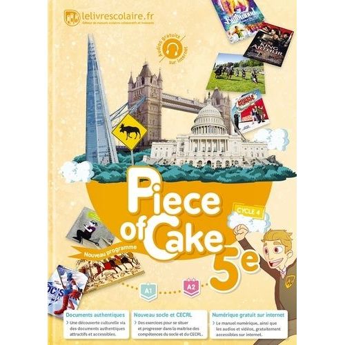Anglais 5e Piece Of Cake