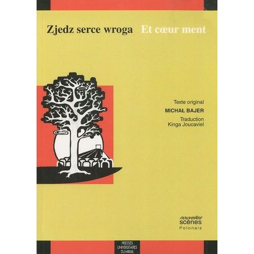 Zjedz Serce Wroga / Et Coeur Ment - Edition Bilingue Français-Polonais
