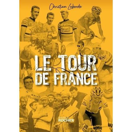 Le Tour De France - Abécédaire Ébaubissant