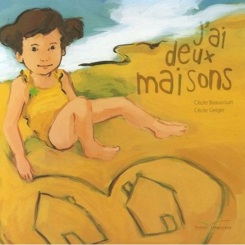 J'ai Deux Maisons