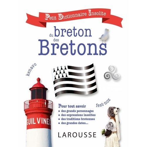 Petit Dictionnaire Insolite Du Breton Et Des Bretons