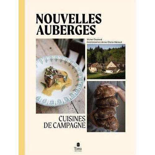 Nouvelles Auberges - Cuisines De Campagne