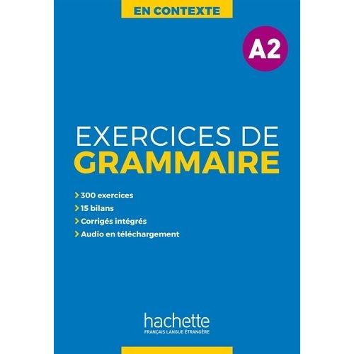 Exercices De Grammaire A2