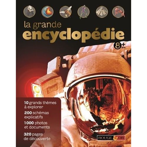 La Grande Encyclopédie 8 Ans +