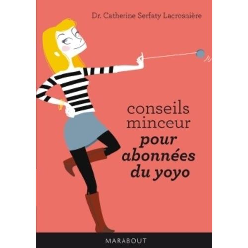 Conseils Minceur Pour Abonnées Du Yoyo