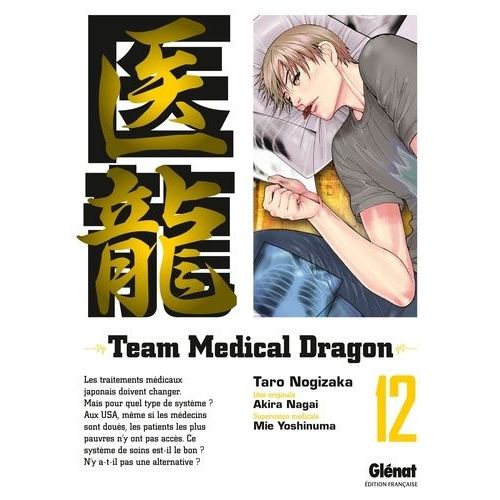 Team Medical Dragon - Tome 12