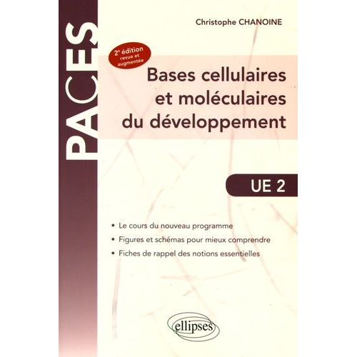 Bases Cellulaires Et Moléculaires Du Développement