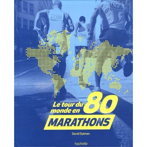 Tour Du Monde En 80 Marathons