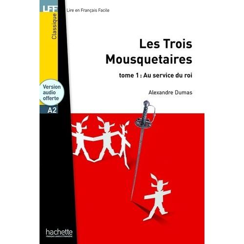 Les Trois Mousquetaires - Tome 1 - Au Service Du Roi (1 Cd Audio Mp3)