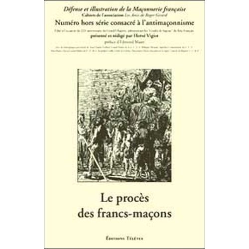Le Procès Des Francs-Maçons