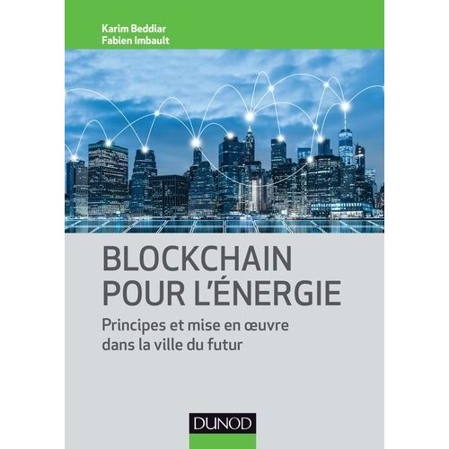 Blockchain Pour L'énergie - Applications Et Mise En Oeuvre