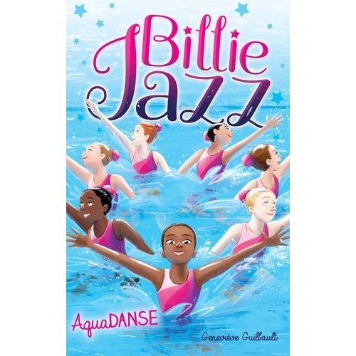 Billie Jazz - Tome 8 - Aquadanse