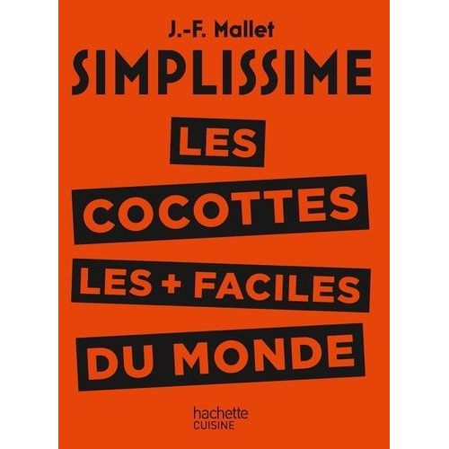 Les Cocottes Les Plus Faciles Du Monde