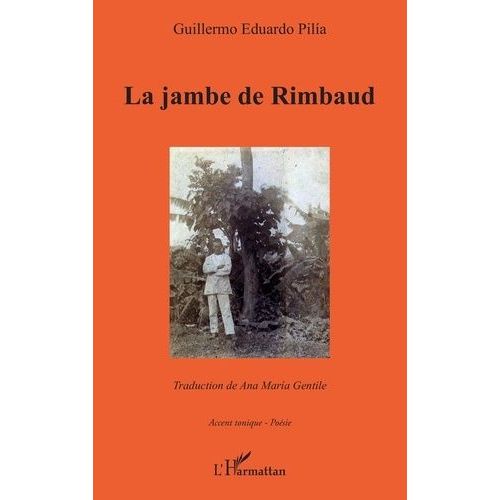 La Jambe De Rimbaud