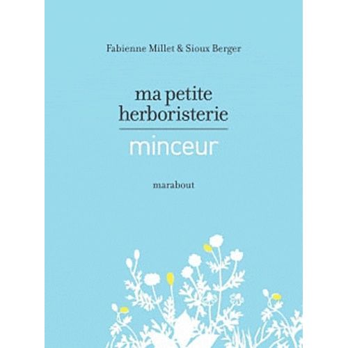 Ma Petite Herboristerie - Minceur