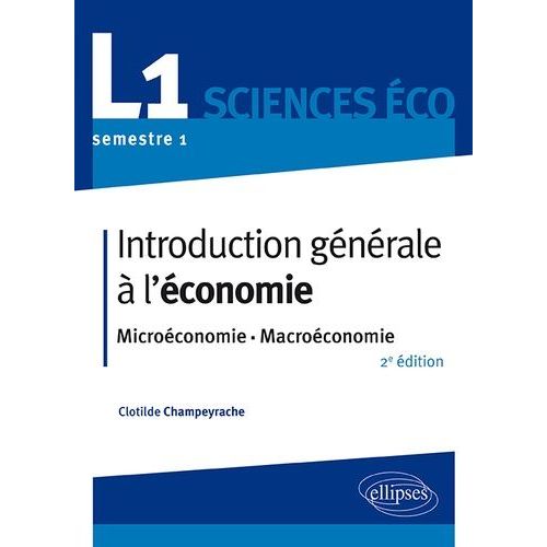 Introduction Générale À L'économie - Microéconomie, Macroéconomie