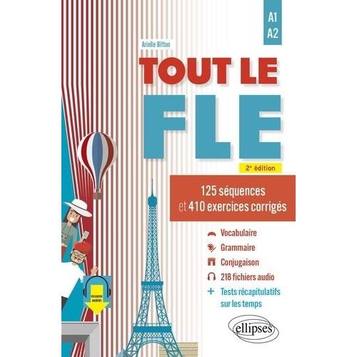 Tout Le Fle A1-A2 - 125 Séquences Et 410 Exercices Corrigés