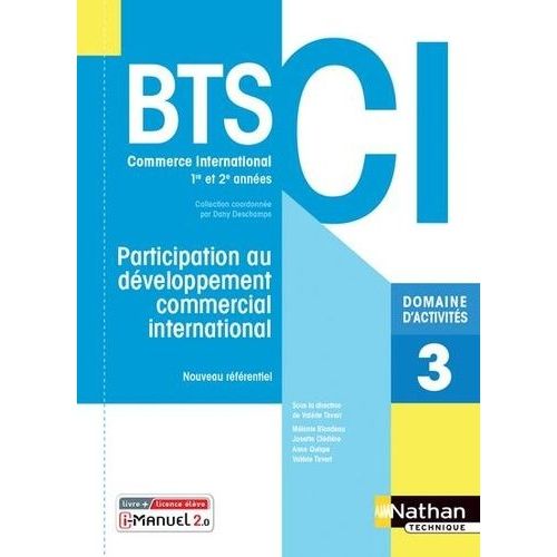 Participation Au Développement Commercial International Bts Ci 1re Et 2e Années - Domaine D'activités 3