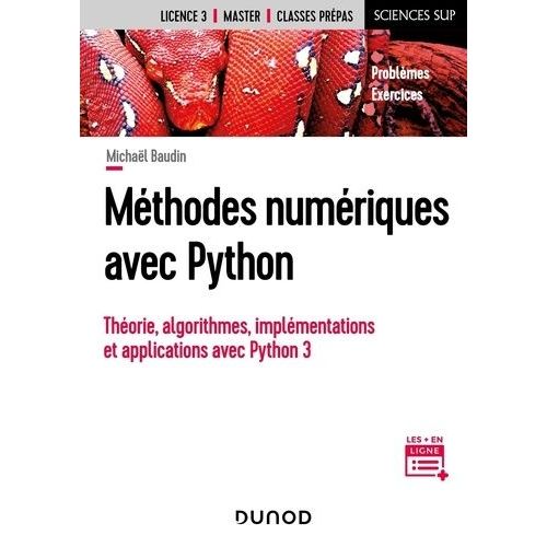 Méthodes Numériques Avec Python - Théorie, Algorithmes, Implémentation Et Applications Avec Python 3