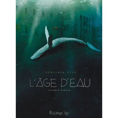 L'âge D'eau - Deuxième Partie
