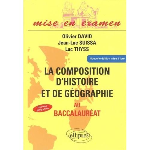 La Composition D'histoire Et De Géographie Au Baccalauréat