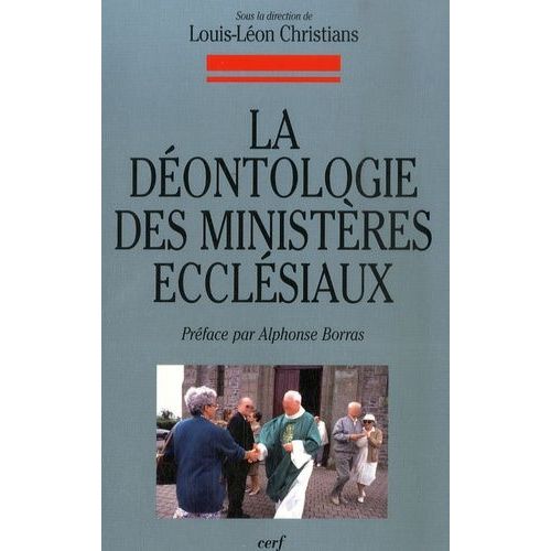 Déontologie Des Ministères Ecclésiaux