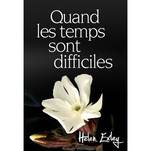 Quand Les Temps Sont Difficiles
