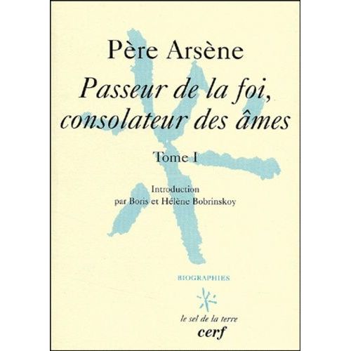 Passeur De La Foi, Consolateur Des Ames - Tome 1
