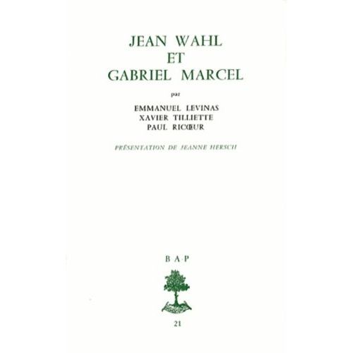 Jean Wahl Et Gabriel Marcel