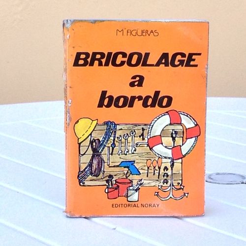Bricolage A Bordo Manuel Figueras