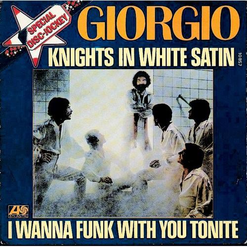 Knights In White Satin    /   I Wanna Funk With You Tonite