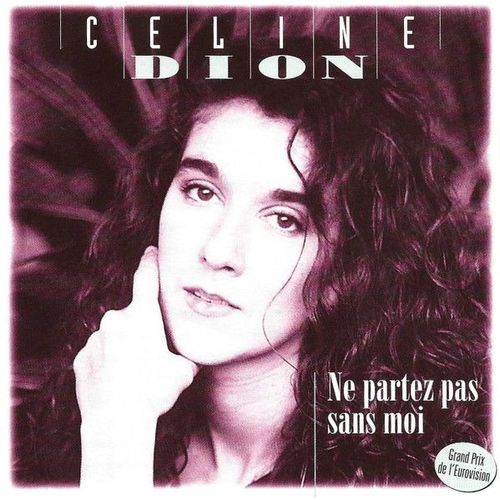 Celine Dion - Ne Partez Pas Sans Moi (Eurovision) - Best Of / Compilation 1982/1988