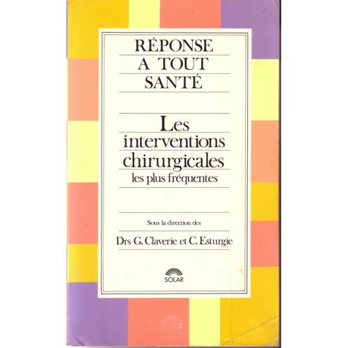 Les Interventions Chirurgicales Les Plus Frequentes