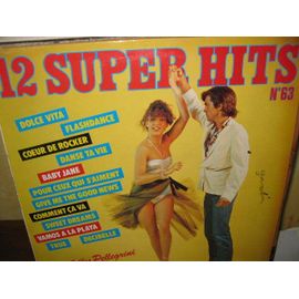 12 Super Hits N°63 Dolce Vita/Coeur De Rocker/Baby Jane/Sweet Dreams/True Decibelle...