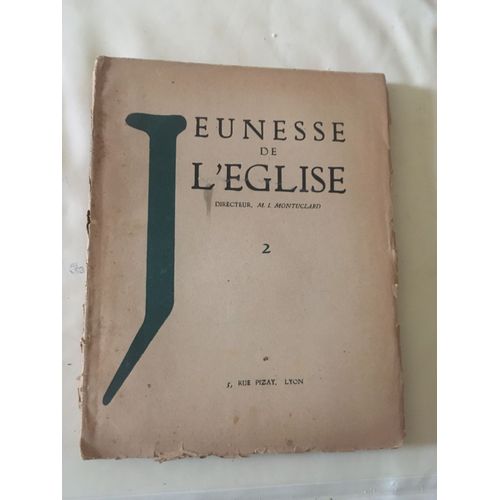 Jeunesse De L Eglise Montuclard Cahier 2