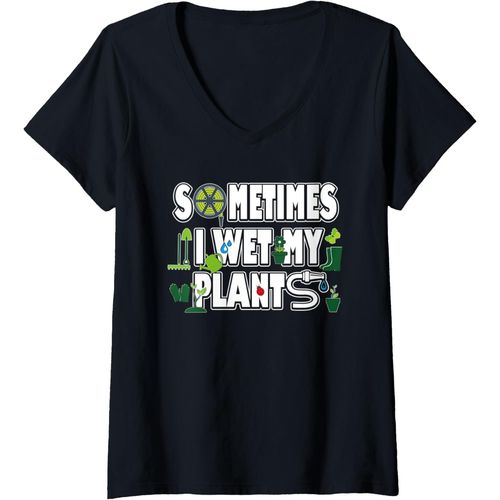 Kalanka-Femme Parfois Je Mouille Mes Plantes Drôle Fleur De Jardinage T-Shirt Avec Col En V
