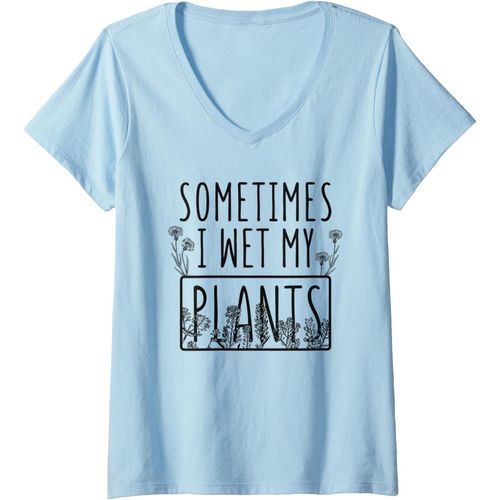 Kalanka-Femme Parfois Je Mouille Mes Plantes Drôle Fleur De Jardinage T-Shirt Avec Col En V