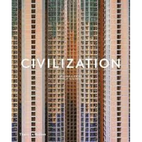 Civilization - The Way We Live Now