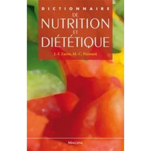 Dictionnaire De Nutrition Et Diététique