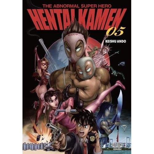 Hentai Kamen, The Abnormal Superhero - Tome 5