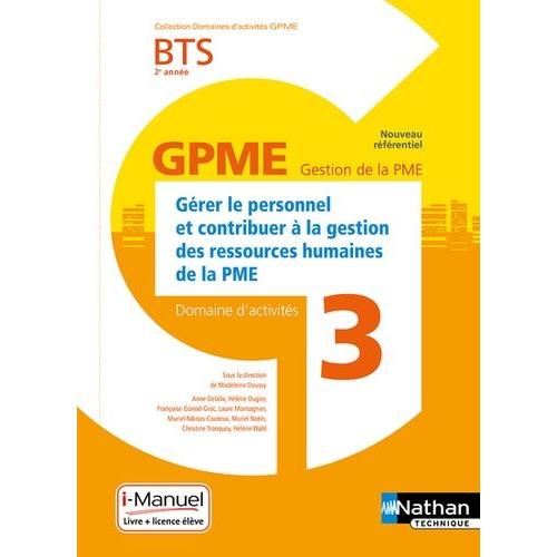 Gérer Le Personnel Et Contribuer À La Gestion Des Ressources Humaines De La Pme Bts 2e Année - Domaine D'activité 3