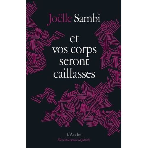 Et Vos Corps Seront Caillasses