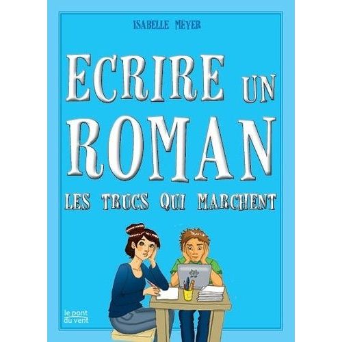 Ecrire Un Roman