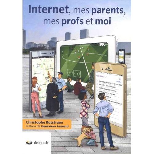 Internet, Mes Parents, Mes Profs Et Moi