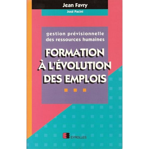 Formation À L'évolution Des Emplois - Gestion Prévisionnelle Des Ressources Humaines